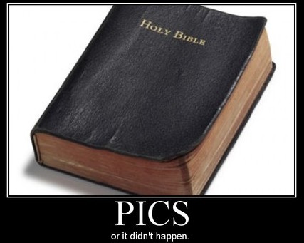 Pics or it Didn_t Happen.jpg